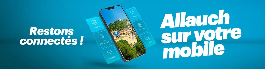 Restons connectés : téléchargez l'application mobile Allauch !